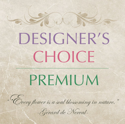 NaRae Flowers Designer's Choice Premium Fresh Seasonal flower arrangement custom designed by Best Local florist Best flowers by NaRae Flowers